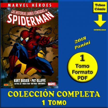 SPIDERMAN - LAS HISTORIAS JAMÁS CONTADAS DE - 2018 – 1 Tomo En Formato PDF - Descarga Inmediata