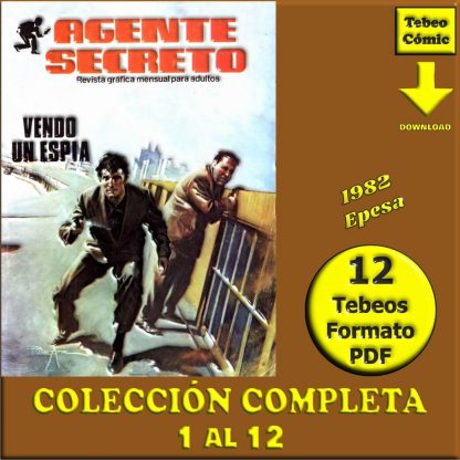 AGENTE SECRETO - 1982 - Colección Completa - 12 Tebeos En Formato PDF - Descarga Inmediata