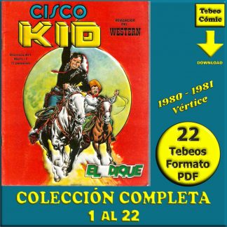 CISCO KID - La Revelación Del Western - 1980 - Vértice – Colección Completa – 22 Tebeos En Formato PDF - Descarga Inmediata