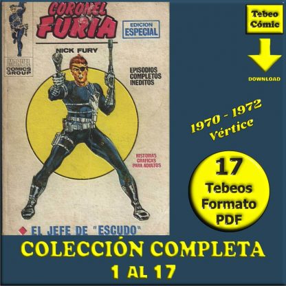 CORONEL FURIA (Nick Fury) - 1970 - Vértice – Colección Completa – 17 Tebeos En Formato PDF - Descarga Inmediata