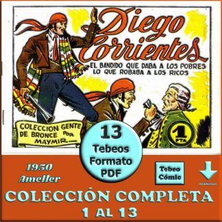 DIEGO CORRIENTES - Aventuras De - 1950 - Ameller – Colección Completa – 13 Tebeos En Formato PDF - Descarga Inmediata