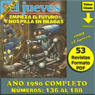 EL JUEVES – Año 1980 Completo – 53 Revistas En Formato PDF - Descarga Inmediata
