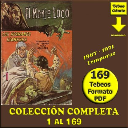 EL MONJE LOCO - 1967 – Temporae - Colección Completa – 169 Tebeos En Formato PDF – Descarga Inmediata