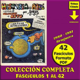 FORGES - HISTORIA DE AQUÍ - 1980 – Bruguera - Colección Completa – 42 Fascículos En Formato PDF - Descarga Inmediata