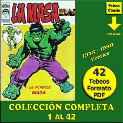 LA MASA (Hulk) - 1975 - Vol. 3 - Vértice – Colección Completa – 42 Tebeos En Formato PDF - Descarga Inmediata