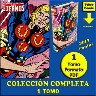 LOS ETERNOS - De Jack Kirby - 2015 - Marvel Limited Edition – Colección Completa – 1 Tomo En Formato PDF - Descarga Inmediata