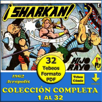 SHARKAN - Hijo Del Rayo - 1962 - Colección Completa - 32 Tebeos En Formato PDF - Descarga Inmediata