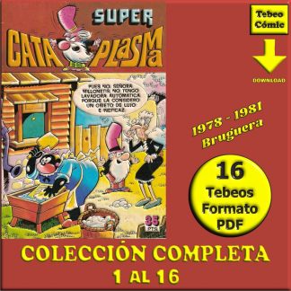 SUPER CATAPLASMA – 1978 - Bruguera - Colección Completa – 16 Tebeos En Formato PDF - Descarga Inmediata