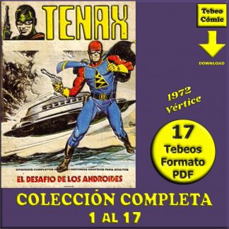 TENAX - El Invencible - 1972 - Vértice – Colección Completa – 17 Tebeos En Formato PDF - Descarga Inmediata