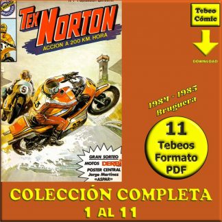 TEX NORTON - Acción A 200 KM Hora - 1984 - Bruguera - Colección Completa - 11 Tebeos En Formato PDF - Descarga Inmediata