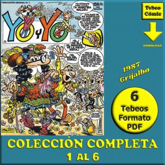 YO Y YO - 1987 - Grijalbo – Colección Completa – 6 Tebeos En Formato PDF - Descarga Inmediata