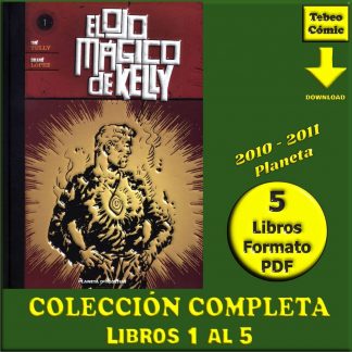 EL OJO MÁGICO DE KELLY - 2010 - Planeta - Colección Completa – 5 Libros En Formato PDF - Descarga Inmediata