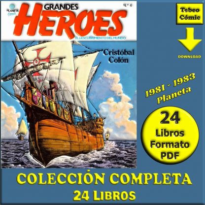 GRANDES HEROES - El Descubrimiento Del Mundo - 1981 - Planeta – Colección Completa – 24 Libros En Formato PDF - Descarga Inmediata