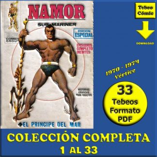 NAMOR - Sub-Mariner - 1970 – Vértice - Colección Completa – 33 Tebeos En Formato PDF - Descarga Inmediata