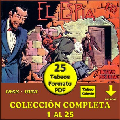 EL ESPIA - 1952 - Maga - Colección Completa - 25 Tebeos En Formato PDF - Descarga Inmediata