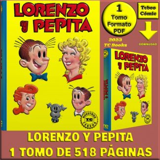 LORENZO Y PEPITA - Nuestros Tebeos - TC Books - 1 Tomo De 518 Páginas En Formato PDF - Descarga Inmediata