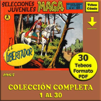 EL LIBERTADOR – 1965 - Colección Completa – 30 Tebeos En Formato PDF - Descarga Inmediata