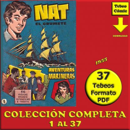 NAT EL GRUMETE - 1955 - Colección Completa - 37 Tebeos En Formato PDF - Descarga Inmediata