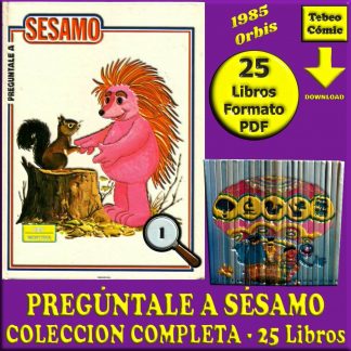ENCICLOPEDIA PREGUNTALE A SÉSAMO – 1985 - Barrio Sésamo - Colección Completa – 25 Libros En Formato PDF - Descarga Inmediata
