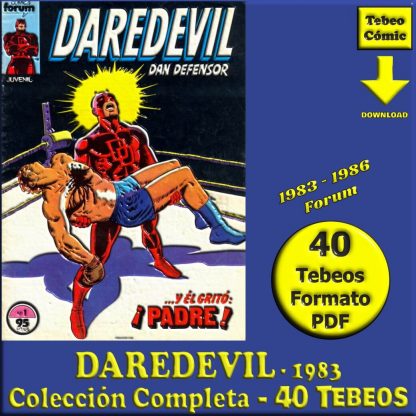 DAREDEVIL – 1983 - Forum - Colección Completa – 40 Tebeos En Formato PDF - Descarga Inmediata