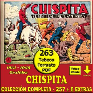 CHISPITA - Todas Sus Aventuras - 1951 – Colección Completa – 263 Tebeos En Formato PDF - Descarga Inmediata