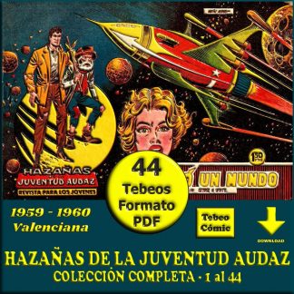 HAZAÑAS DE LA JUVENTUD AUDAZ - 1959 - Valenciana - Colección Completa - 44 Tebeos En Formato PDF - Descarga Inmediata