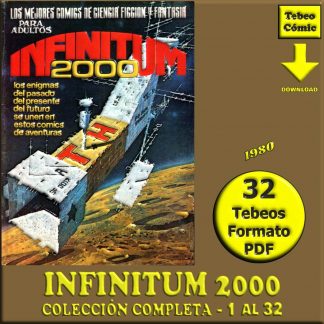 INFINITUM 2000 – 1980 – Colección Completa – 32 Tebeos En Formato PDF - Descarga Inmediata