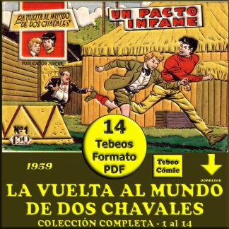 LA VUELTA AL MUNDO DE DOS CHAVALES - 1959 – Colección Completa – 14 Tebeos En Formato PDF - Descarga Inmediata
