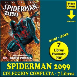 SPIDERMAN 2099 - 2015 - Colección Completa - 7 Libros En Formato PDF - Descarga Inmediata