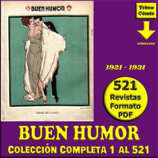 BUEN HUMOR - 1921 – Colección Completa – 521 Revistas En Formato PDF - Descarga Inmediata