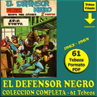 EL DEFENSOR NEGRO - 1963 - Colección Completa - 61 Tebeos En Formato PDF - Descarga Inmediata