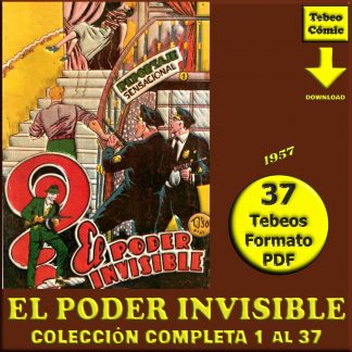 EL PODER INVISIBLE – 1957 - Colección Completa – 37 Tebeos En Formato PDF - Descarga Inmediata