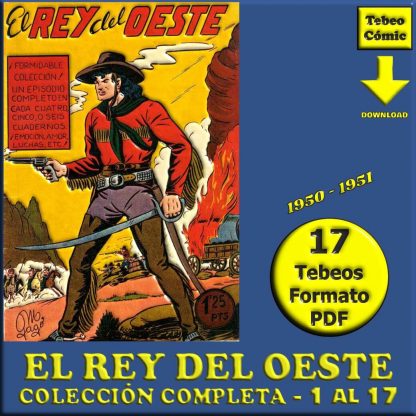 EL REY DEL OESTE - 1950 – Colección Completa – 17 Tebeos En Formato PDF - Descarga Inmediata