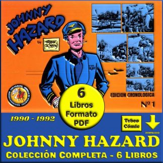 JOHNNY HAZARD – 1990 - Colección Completa – 6 Libros En Formato PDF - Descarga Inmediata