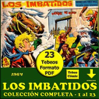 LOS IMBATIDOS - 1964 – Colección Completa – 23 Tebeos En Formato PDF - Descarga Inmediata