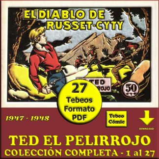 TED EL PELIRROJO - 1947 - Colección Completa - 27 Tebeos En Formato PDF - Descarga Inmediata