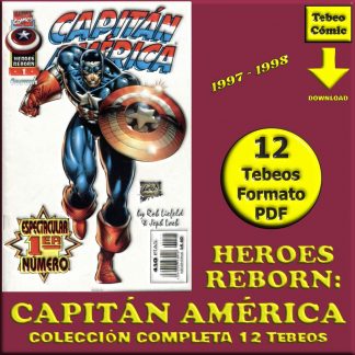 CAPITÁN AMÉRICA - HEROES REBORN - 1997 - Colección Completa - 12 Tebeos En Formato PDF - Descarga Inmediata