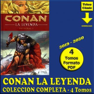 CONAN LA LEYENDA - Integral - 2019 – Colección Completa – 4 Tomos En Formato PDF - Descarga Inmediata
