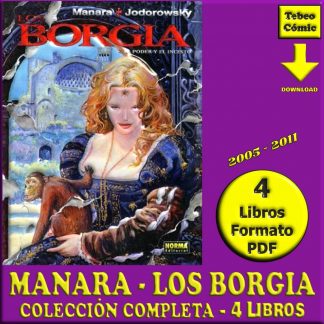 MANARA - LOS BORGIA - 2005 - Colección Completa - 4 Libros En Formato PDF - Descarga Inmediata