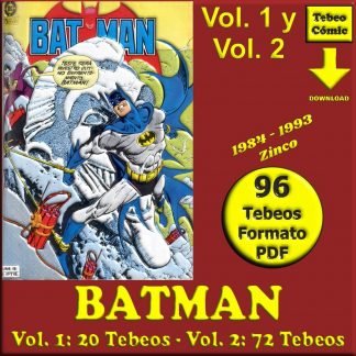BATMAN - Vol. 1 y Vol. 2 - 1984 / 1993 - Zinco - Colección Completa - 96 Tebeos En Formato PDF - Descarga Inmediata