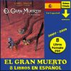 EL GRAN MUERTO - En Español - 2007 – Colección Completa – 8 Libros En Formato PDF - Descarga Inmediata
