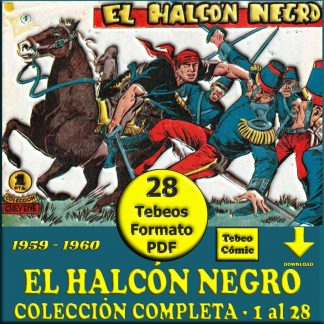EL HALCÓN NEGRO - 1959 – Colección Completa – 28 Tebeos En Formato PDF - Descarga Inmediata