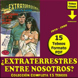 EXTRATERRESTRES ENTRE NOSOTROS? – 1979 - Colección Completa - 15 Tebeos En Formato PDF - Descarga Inmediata