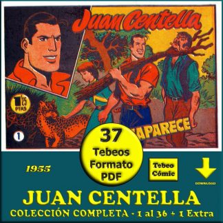 JUAN CENTELLA - 1955 - Colección Completa - 37 Tebeos En Formato PDF - Descarga Inmediata