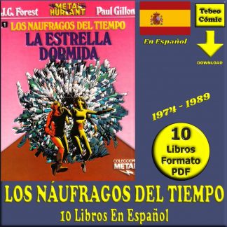 LOS NÁUFRAGOS DEL TIEMPO - 1974 - Colección Completa - 10 Libros En Formato PDF - Descarga Inmediata