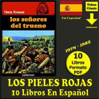 LOS PIELES ROJAS - En Español - 1974 – Colección Completa – 10 Libros En Formato PDF - Descarga Inmediata