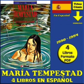MARÍA TEMPESTAD - En Español - 1990 – Colección Completa – 4 Libros En Formato PDF - Descarga Inmediata