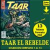 TAAR EL REBELDE - 1997 - Colección Completa – 13 Tebeos En Formato PDF - Descarga Inmediata
