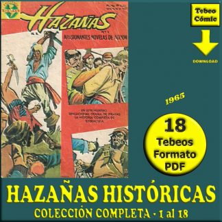 HAZAÑAS HISTÓRICAS - 1965 – Colección Completa – 18 Tebeos En Formato PDF - Descarga Inmediata