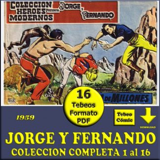 JORGE Y FERNANDO – 1959 - Colección Completa – 16 Tebeos En Formato PDF - Descarga Inmediata